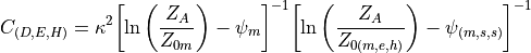 C_{(D,E,H)} = \kappa^2 {\left[\ln\left(\frac{Z_A}{Z_{0m}}\right) -
                              \psi_m\right]}^{-1}
                       {\left[\ln\left(\frac{Z_A}{Z_{0(m,e,h)}}\right)
                              - \psi_{(m,s,s)}\right]}^{-1}