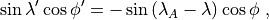 \sin \lambda^\prime
\cos \phi^\prime  =  -\sin \left( \lambda_A
-\lambda \right) \cos \phi \ ,