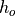 h_o