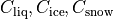 C_\mathrm{liq},C_\mathrm{ice},C_\mathrm{snow}