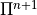 \Pi^{n+1}