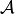 \mathcal A