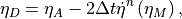 \eta_D = \eta_A - 2 \Delta t \dot\eta^n \left( \eta_M \right) ,