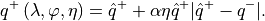 q^+ \left( \lambda, \varphi, \eta \right) = \hat q^+ + \alpha\eta \hat
q^+ \vert \hat q^+ - q^- \vert .