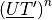 \left( \underline{UT}^\prime \right)^n
