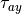 \tau_{ay}