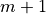 m+1