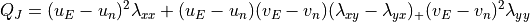 \begin{aligned}
 Q_J = (u_E - u_n)^2 \lambda_{xx} + (u_E - u_n)(v_E - v_n)
 (\lambda_{xy} - \lambda_{yx}) _+ (v_E - v_n)^2 \lambda_{yy}\end{aligned}
