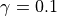 \gamma = 0.1