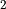 _{2}