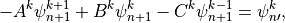 -A^k \psi^{k+1}_{n+1} + B^k\psi^k_{n+1} -C^k\psi^{k-1}_{n+1}
     = \psi^k_{n\prime},