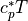 c_p^* T