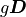 g{\boldsymbol{D}}