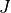 {J}