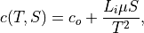 c(T,S) = c_o + \frac{L_i \mu S}{T^2},