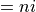 =ni