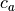 c_a
