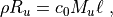 \rho R_u = c_0 M_u \ell
~,