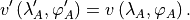 v^\prime \left(
\lambda^\prime_A, \varphi_A^\prime \right) = v\left( \lambda_A,
\varphi_A \right).