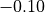 -0.10