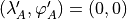 \left( \lambda^\prime_A, \varphi_A^\prime \right) = \left( 0, 0 \right)