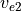 v_{e2}