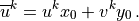 \overline u^k = u^k x_0 + v^k y_0 \, .