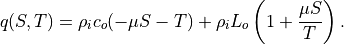q(S,T)=\rho_i c_o(-\mu S-T)+\rho_i L_o \left(1+{\mu S \over T}\right).