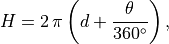 H = 2\,\pi\left(d + \frac{\theta}{360^\circ}\right) ,