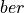 ber