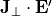 \mathbf{J}_{\perp}\cdot\mathbf{E}'