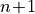 n\!+\!1