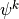 \psi^k