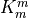 K_m^m