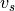 v_s