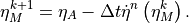 \eta^{k+1}_M = \eta_A - \Delta t \dot\eta^n \left( \eta^k_M \right) .