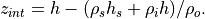 z_{int} = h - (\rho_s h_s + \rho_i h) / \rho_o.