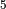 ^5