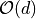\mathcal{O}(d)