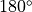 180^\circ