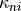 \kappa_{ni}
