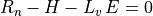 R_n - H - L_v\,E = 0
