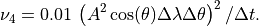 \nu_{4}=0.01\,  \left(A^2 \cos(\theta) \Delta \lambda \Delta \theta\right)^2/\Delta t.