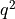 q^2