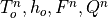 T_o^n,
h_o, F^n, Q^n