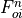 F_{oi}^{n}