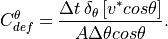 C^{\theta }_{def}=\frac{\Delta t\, \delta _{\theta }\left[
v^{*}cos\theta \right] }{A\Delta \theta cos\theta } .