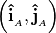 \left({\mathbf{{\hat{i}}}}_{_{A}},{\mathbf{{\hat{j}}}}_{_{A}}\right)